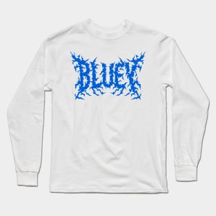 Death Metal Bluey Long Sleeve T-Shirt